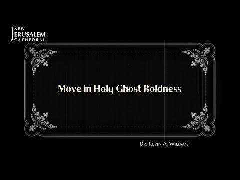 Move in Holy Ghost Boldness | Acts 9:36-43 | Dr. Kevin A. Williams