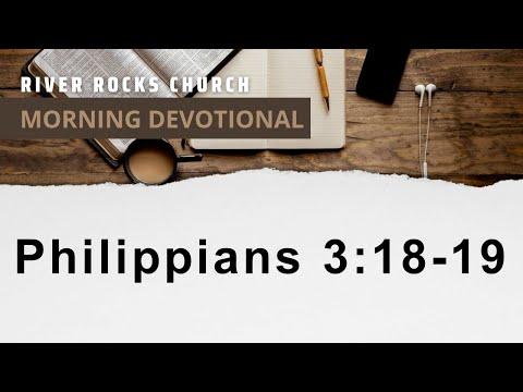 Morning Devotional - Philippians 3:18-19