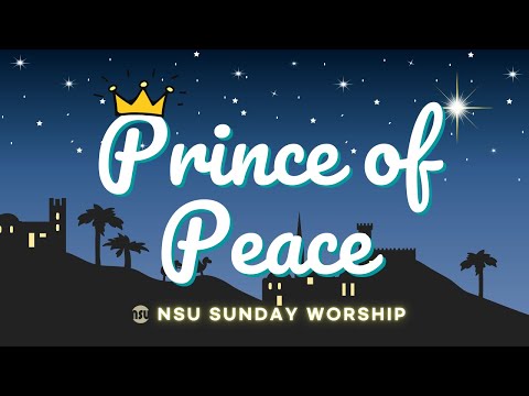12/13/20 ★ PRINCE OF PEACE ★ New Song United Sunday Message ★ Isaiah 9:6-7
