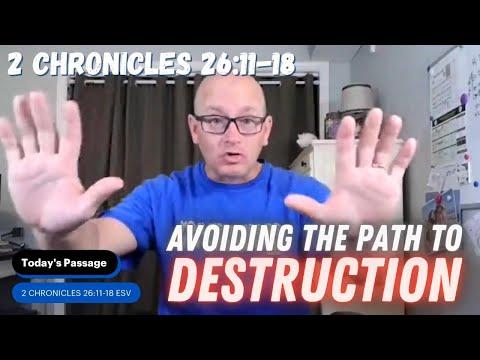 AVOIDING THE PATH TO DESTRUCTION 2022-06-09 #WOLQT 2 Chronicles 26:11-18
