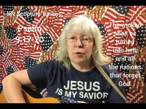 Psalm 9:17-20~ Kjv Scripture Tunes