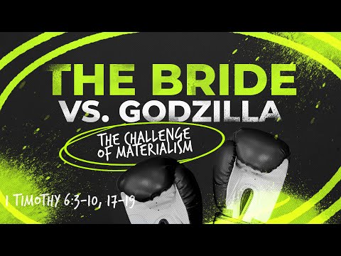 The Challenge of Materialism (1 Timothy 6:3-10, 17-18)