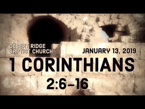 "Wisdom From The Spirit" | 1 Corinthians 2:6-16 | 01-13-19
