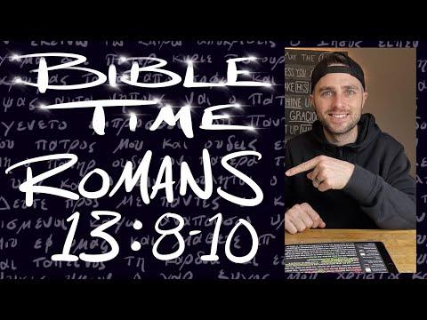 Bible Time // Romans 13:8-10