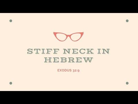 Stiff Neck In Hebrew: Exodus 32:9