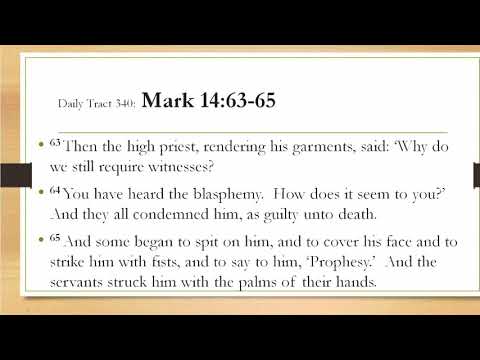 Dad’s Bible Tract 340 - Mark 14:63-65