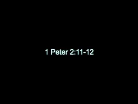 1 Peter 2:11-12 memory verse song