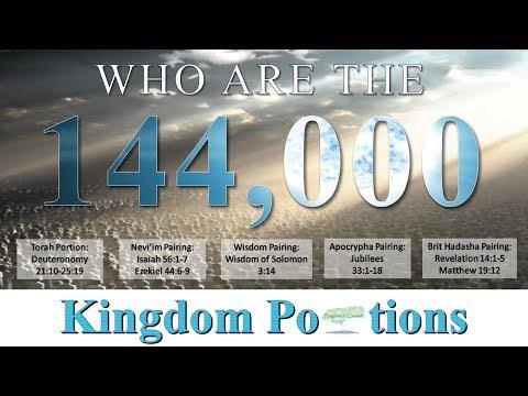 Who Are The 144,000? - Kingdom Portions - Deut. 21:10-25:19