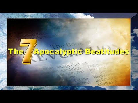 Evangelist Carlton Knott: #7 - The 7 Apocalyptic Beatitudes - "Revelation 22:14"