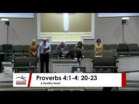 2/28/21 | Proverbs 4:1-4; 20-23 | A Healthy Heart