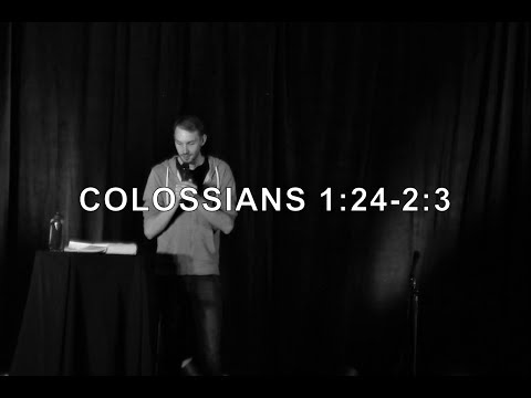[Colossians]: Colossians 1:24-2:3