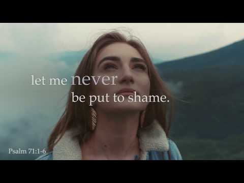 Walk Thru the Bible: Psalm 71:1-6