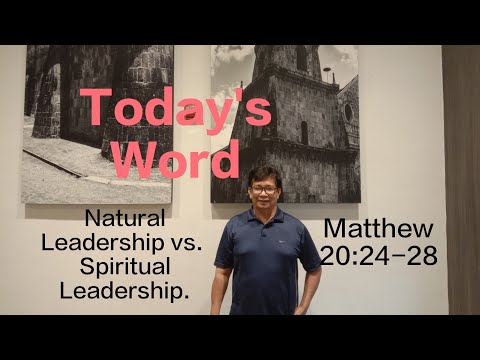 Matthew 20:24-28 Spiritual Leadership