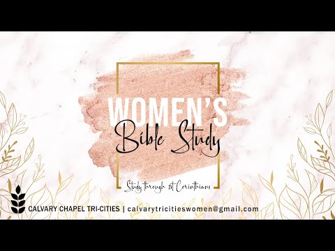 Women's Bible Study: 1 Corinthians 15: 1-28