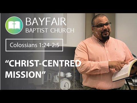 Bayfair Baptist Church - Colossians 1:24-2:5 // June 14th, 2020