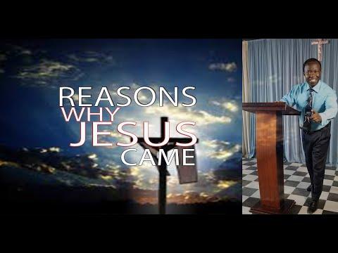 REASONS WHY JESUS CAME : 1 John 3:7-8 By Bishop Robinson Matende