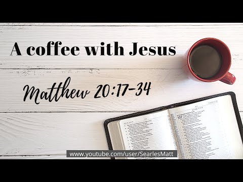 Matthew 20:17-34 short reflection