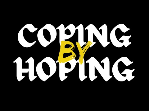Coping By Hoping // Philippians 1:18 - 21