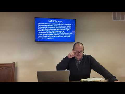 Esther 9:24-32. Sun 1st hr 2/21/21 | Faith Bible Church West Babylon