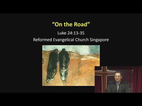 25 April 2021, Luke 24: 13-35, "On the Road" by Brother Michael Senjaya Kang