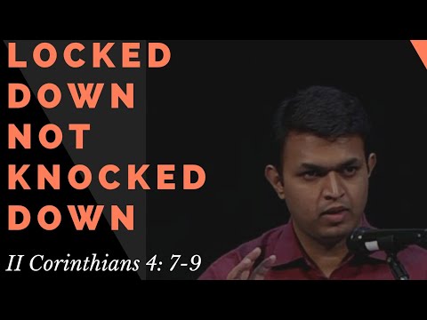 Rev. Paras Tayade | Locked Down, Not Knocked Down | II Corinthians 4:7-9