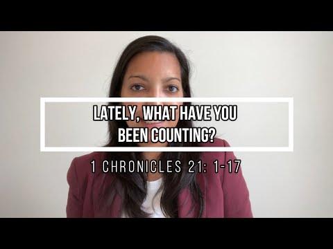 Lately, What Have You Been Counting? 1 Chronicles 21: 1-17