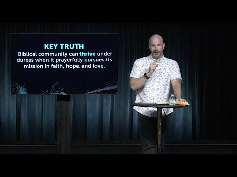 Thriving in Biblical Community | 1 Thessalonians 1:2-9