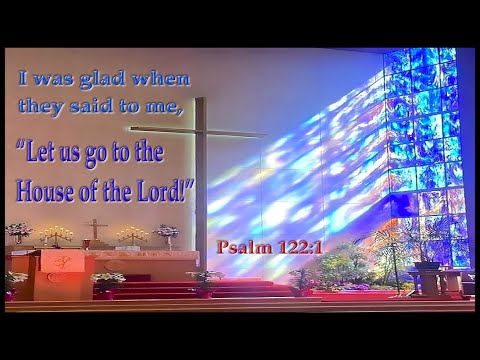 “Belonging to God’s Church” Psalms 122:1; Isaiah 2:3