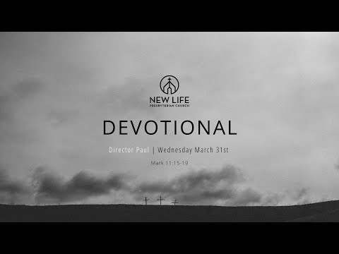 Passion Week Wednesday (Mark 11:15-19)