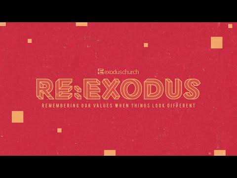 Re:Exodus Series: Week 1 (Romans 12:1-2)