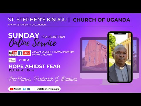 HOPE AMIDST FEAR | ISAIAH 42 : 8-14 | 08.AUG.2021 | 9:00AM