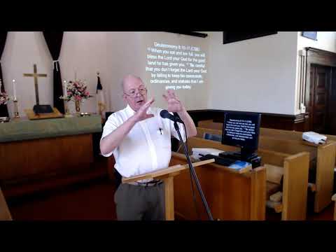 2019-07-21 Proverbs 14:34; Deuteronomy 8:6-14; Blessed is the Nation Part 3