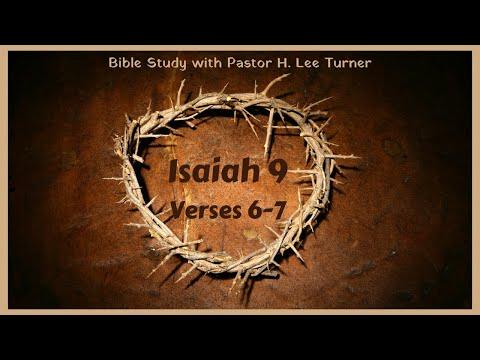 Bible Study- Isaiah 9: 6-7