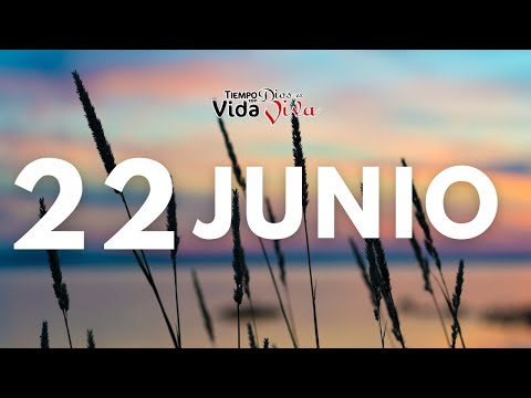 Tu Tiempo con Dios 22 de Junio 2022 (Ester 9:1-17