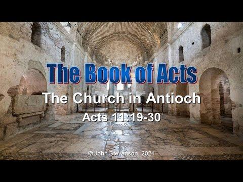 Acts 11:19-30.  The Church in Antioch