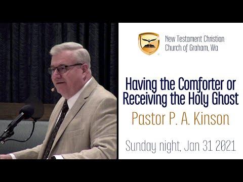 Having the Comforter or Receiving the Holy Ghost — John 14:15-27 — Pastor Phillip Kinson