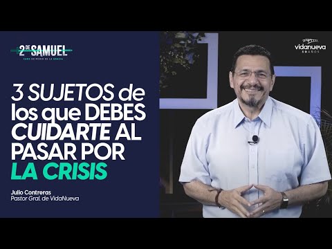 3 Sujetos de los que Debes Cuidarte al Pasar por la Crisis - 2 Samuel 16:1-23 - 15 de agosto