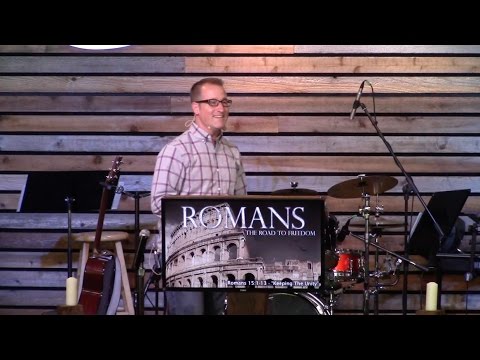 Romans 15:1-13 - "Keeping The Unity"