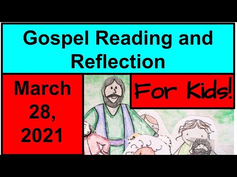 Gospel Reading and Reflection for Kids - March 28, 2021 - Palm Sunday - Mark 15:1-39