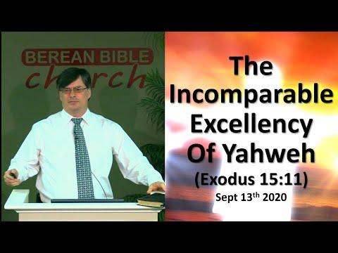 The Incomparable Excellency of Yahweh (Exodus 15:11)