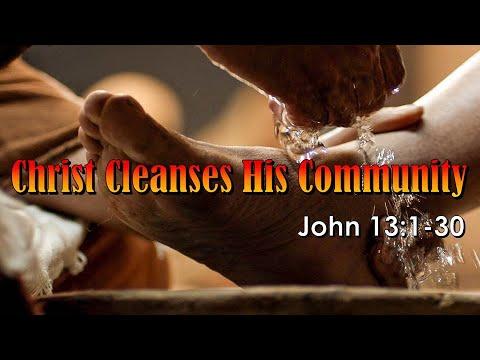 "Christ Cleanses His Community, John 13:1-30" by Rev Joshua Lee, The Crossing, CFC Church of Hayward