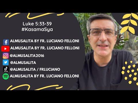 Daily Reflection | Luke 5:33-39 | #KasamaSya | September 3, 2021