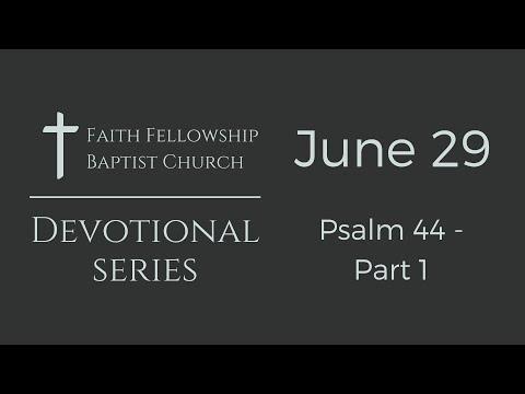 FFBC Devotional Series - Psalm 44:1-8