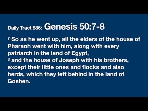 Dad’s Bible Tract 886 - Genesis 50:7-8