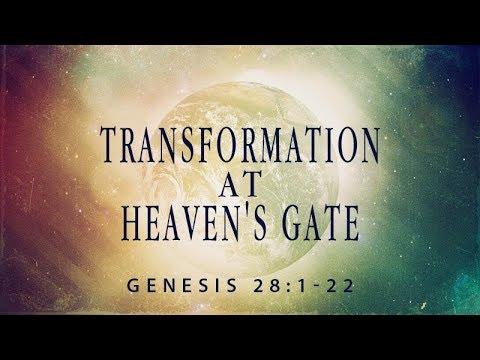 Genesis 28:1-22 | Transformation at Heaven’s Gate | Rich Jones