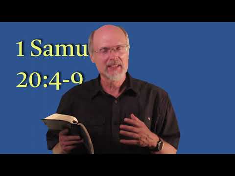 1 Samuel 20:4-9 Jonathan tries to Help