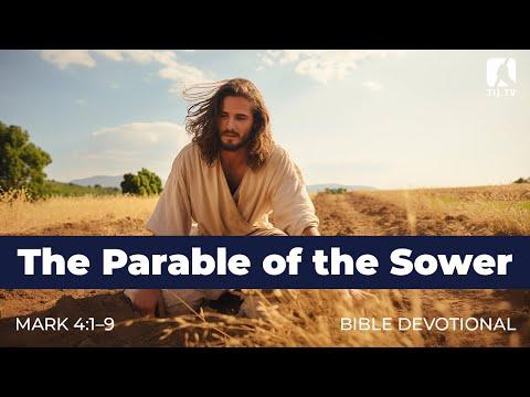 27. The Parable of the Sower - Mark 4:1-9