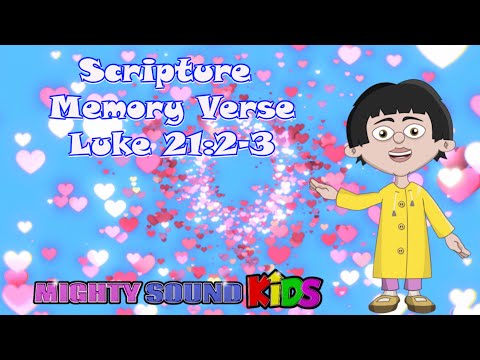 Luke 21:2-‬3 -- Scripture Memory Verse – Mighty Sound Kids‬‬‬‬‬‬‬‬‬‬‬‬