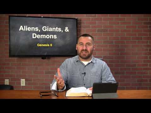 Genesis 6:1-21 | Aliens, Demons, & Giants
