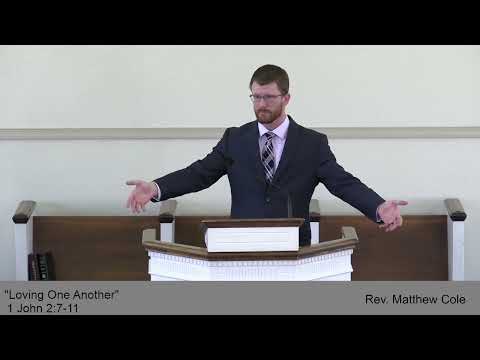 Loving One Another - 1 John 2:7-11